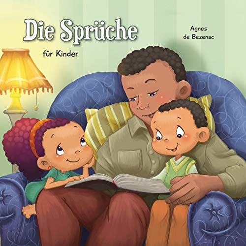 Die Sprüche für Kinder: Gottes Weisheiten (Kinder lesen die Bibel, Band 9) von iCharacter Ltd.